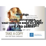 HPWP-17.4 - 2017 Edition 4 - Watchtower - "What Does The Bible Say About Life And Death?" - Mini